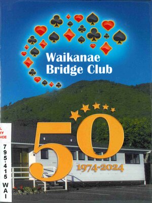 cover image of Waikanae Bridge Club 50 1974-2024